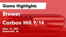 Brewer  vs Carbon Hill 9/14 Game Highlights - Sept. 14, 2023