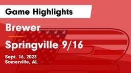 Brewer  vs Springville 9/16 Game Highlights - Sept. 16, 2023