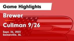 Brewer  vs Cullman 9/26 Game Highlights - Sept. 26, 2023