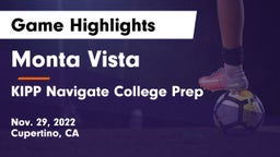 Monta Vista  vs KIPP Navigate College Prep Game Highlights - Nov. 29, 2022