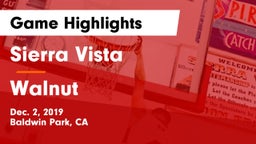 Sierra Vista  vs Walnut  Game Highlights - Dec. 2, 2019