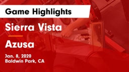 Sierra Vista  vs Azusa  Game Highlights - Jan. 8, 2020