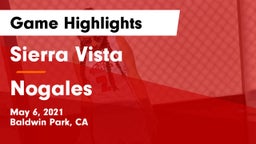 Sierra Vista  vs Nogales Game Highlights - May 6, 2021