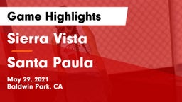 Sierra Vista  vs Santa Paula  Game Highlights - May 29, 2021