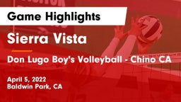 Sierra Vista  vs Don Lugo  Boy's Volleyball - Chino CA Game Highlights - April 5, 2022