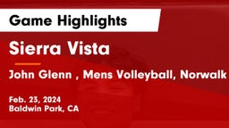 Sierra Vista  vs John Glenn , Mens Volleyball, Norwalk CA Game Highlights - Feb. 23, 2024