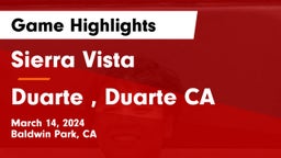 Sierra Vista  vs Duarte , Duarte CA Game Highlights - March 14, 2024
