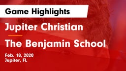 Jupiter Christian  vs The Benjamin School Game Highlights - Feb. 18, 2020