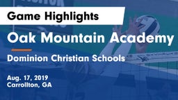 Oak Mountain Academy vs Dominion Christian Schools Game Highlights - Aug. 17, 2019