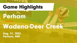 Perham  vs Wadena-Deer Creek  Game Highlights - Aug. 31, 2023