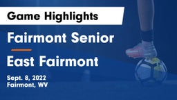 Fairmont Senior vs East Fairmont  Game Highlights - Sept. 8, 2022