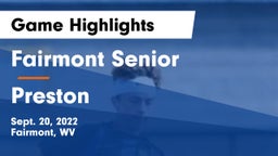 Fairmont Senior vs Preston  Game Highlights - Sept. 20, 2022