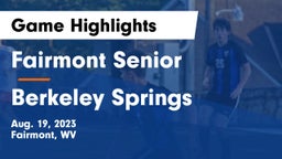 Fairmont Senior vs Berkeley Springs Game Highlights - Aug. 19, 2023