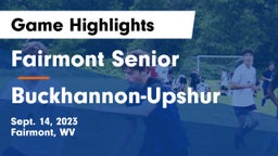 Fairmont Senior  vs Buckhannon-Upshur  Game Highlights - Sept. 14, 2023