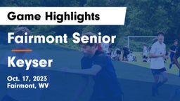 Fairmont Senior  vs Keyser  Game Highlights - Oct. 17, 2023