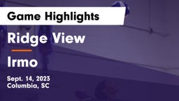 Ridge View  vs Irmo  Game Highlights - Sept. 14, 2023