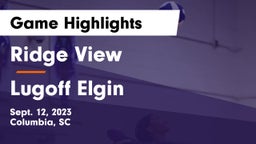 Ridge View  vs Lugoff Elgin  Game Highlights - Sept. 12, 2023