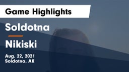 Soldotna  vs Nikiski  Game Highlights - Aug. 22, 2021