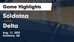 Soldotna  vs Delta  Game Highlights - Aug. 11, 2023