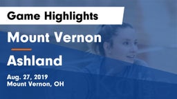 Mount Vernon  vs Ashland  Game Highlights - Aug. 27, 2019