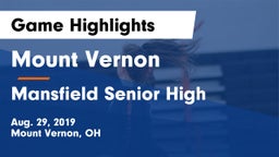 Mount Vernon  vs Mansfield Senior High Game Highlights - Aug. 29, 2019