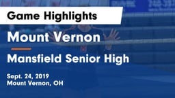 Mount Vernon  vs Mansfield Senior High Game Highlights - Sept. 24, 2019