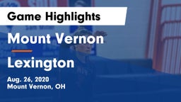 Mount Vernon  vs Lexington  Game Highlights - Aug. 26, 2020