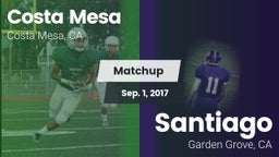 Matchup: Costa Mesa High vs. Santiago  2017
