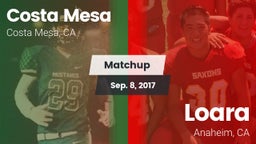 Matchup: Costa Mesa High vs. Loara  2017