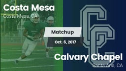 Matchup: Costa Mesa High vs. Calvary Chapel  2017
