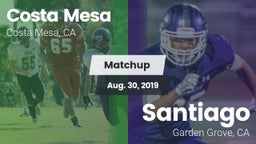 Matchup: Costa Mesa High vs. Santiago  2019