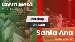 Matchup: Costa Mesa High vs. Santa Ana  2019