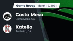 Recap: Costa Mesa  vs. Katella  2021