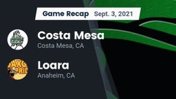 Recap: Costa Mesa  vs. Loara  2021