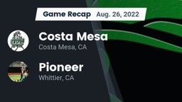 Recap: Costa Mesa  vs. Pioneer  2022