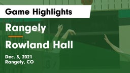Rangely  vs Rowland Hall Game Highlights - Dec. 3, 2021