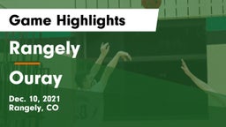 Rangely  vs Ouray Game Highlights - Dec. 10, 2021