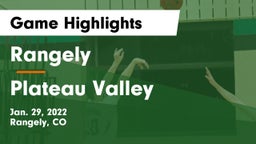 Rangely  vs Plateau Valley Game Highlights - Jan. 29, 2022