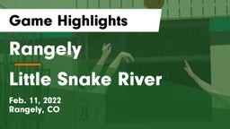 Rangely  vs Little Snake River Game Highlights - Feb. 11, 2022