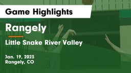 Rangely  vs Little Snake River Valley  Game Highlights - Jan. 19, 2023
