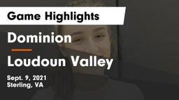 Dominion  vs Loudoun Valley  Game Highlights - Sept. 9, 2021