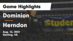 Dominion  vs Herndon  Game Highlights - Aug. 16, 2022
