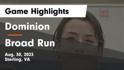 Dominion  vs Broad Run  Game Highlights - Aug. 30, 2023
