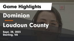 Dominion  vs Loudoun County  Game Highlights - Sept. 28, 2023