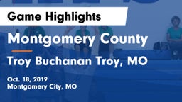 Montgomery County  vs Troy Buchanan  Troy, MO Game Highlights - Oct. 18, 2019