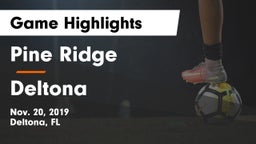 Pine Ridge  vs Deltona Game Highlights - Nov. 20, 2019