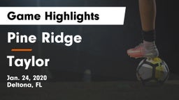 Pine Ridge  vs Taylor Game Highlights - Jan. 24, 2020