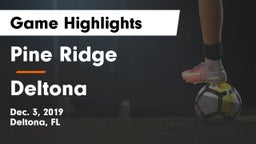 Pine Ridge  vs Deltona Game Highlights - Dec. 3, 2019