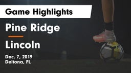 Pine Ridge  vs Lincoln  Game Highlights - Dec. 7, 2019
