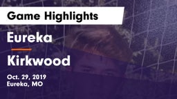Eureka  vs Kirkwood  Game Highlights - Oct. 29, 2019